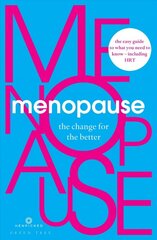 Menopause: the change for the better kaina ir informacija | Saviugdos knygos | pigu.lt