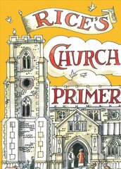 Rice's Church Primer цена и информация | Книги об архитектуре | pigu.lt
