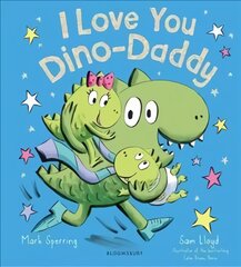 I Love You Dino-Daddy kaina ir informacija | Knygos mažiesiems | pigu.lt