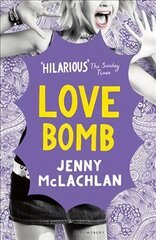 Love Bomb: ' kaina ir informacija | Knygos paaugliams ir jaunimui | pigu.lt