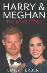 Harry & Meghan - The Love Story: The Love Story kaina ir informacija | Biografijos, autobiografijos, memuarai | pigu.lt