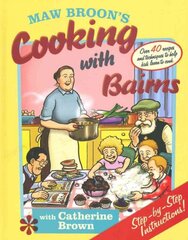 Maw Broon's Cooking with Bairns: Recipes and Basics to Help Kids kaina ir informacija | Receptų knygos | pigu.lt