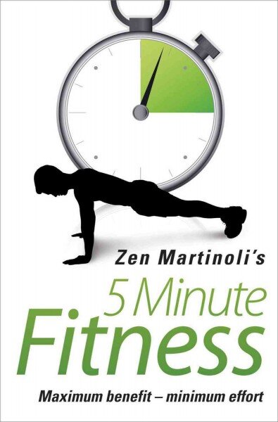 5 Minute Fitness Maximum Benefit - Minimum Effort kaina ir informacija | Saviugdos knygos | pigu.lt