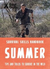 Bear Grylls Survival Skills: Summer kaina ir informacija | Knygos paaugliams ir jaunimui | pigu.lt