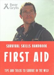 Bear Grylls Survival Skills: First Aid цена и информация | Книги для подростков  | pigu.lt