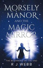 Morsely Manor and the Magic Mirror цена и информация | Книги для подростков  | pigu.lt