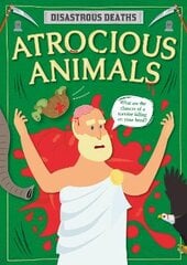 Atrocious Animals kaina ir informacija | Knygos paaugliams ir jaunimui | pigu.lt