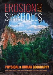 Erosion and Sinkholes kaina ir informacija | Knygos paaugliams ir jaunimui | pigu.lt