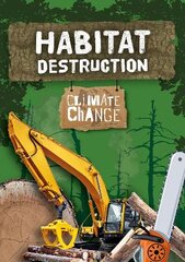 Habitat Destruction kaina ir informacija | Knygos paaugliams ir jaunimui | pigu.lt