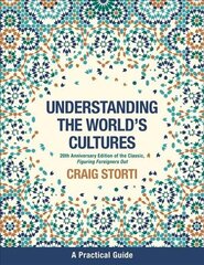 Understanding the World's Cultures: A Practical Guide kaina ir informacija | Enciklopedijos ir žinynai | pigu.lt