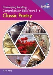 Developing Reading Comprehension Skills Year 5-6: Classic Poetry цена и информация | Книги для подростков  | pigu.lt