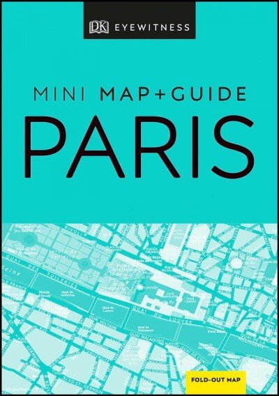 DK Eyewitness Paris Mini Map and Guide цена и информация | Kelionių vadovai, aprašymai | pigu.lt