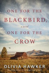 One for the Blackbird, One for the Crow: A Novel kaina ir informacija | Fantastinės, mistinės knygos | pigu.lt