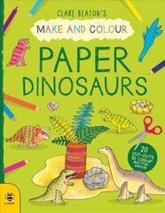 Make & Colour Paper Dinosaurs kaina ir informacija | Knygos mažiesiems | pigu.lt