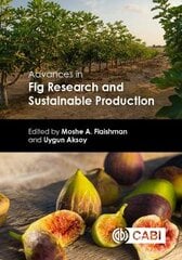 Advances in Fig Research and Sustainable Production kaina ir informacija | Socialinių mokslų knygos | pigu.lt