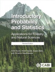 Introductory Probability and Statistics: Applications for Forestry and Natural Sciences (Revised Edition) kaina ir informacija | Enciklopedijos ir žinynai | pigu.lt