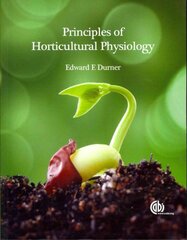 Principles of Horticultural Physiology цена и информация | Книги по социальным наукам | pigu.lt