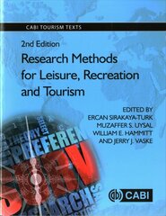 Research Methods for Leisure, Recreation and Tourism 2nd edition цена и информация | Книги по экономике | pigu.lt