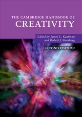 Cambridge Handbook of Creativity 2nd Revised edition, The Cambridge Handbook of Creativity kaina ir informacija | Socialinių mokslų knygos | pigu.lt