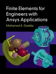 Finite Elements for Engineers with Ansys Applications kaina ir informacija | Socialinių mokslų knygos | pigu.lt