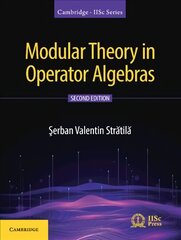 Modular Theory in Operator Algebras kaina ir informacija | Ekonomikos knygos | pigu.lt