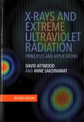 X-Rays and Extreme Ultraviolet Radiation: Principles and Applications 2nd Revised edition kaina ir informacija | Socialinių mokslų knygos | pigu.lt