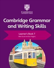Cambridge Grammar and Writing Skills Learner's Book 7 New edition, Cambridge Grammar and Writing Skills Learner's Book 7 kaina ir informacija | Knygos paaugliams ir jaunimui | pigu.lt