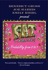 Fat Chance: Probability from 0 to 1 цена и информация | Книги по экономике | pigu.lt
