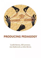 Producing Pedagogy Unabridged edition kaina ir informacija | Socialinių mokslų knygos | pigu.lt