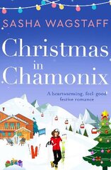 Christmas in Chamonix: A heartwarming, feel-good festive romance цена и информация | Фантастика, фэнтези | pigu.lt