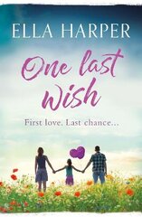 One Last Wish: A heartbreaking novel about love and loss Digital original kaina ir informacija | Fantastinės, mistinės knygos | pigu.lt