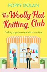 Woolly Hat Knitting Club: A gorgeous, uplifting romantic comedy kaina ir informacija | Fantastinės, mistinės knygos | pigu.lt