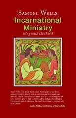 Incarnational Ministry: Being with the church kaina ir informacija | Dvasinės knygos | pigu.lt
