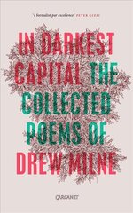 In Darkest Capital: Collected Poems kaina ir informacija | Poezija | pigu.lt