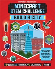 STEM Challenge - Minecraft City (Independent & Unofficial): Build Your Own Minecraft City kaina ir informacija | Knygos paaugliams ir jaunimui | pigu.lt