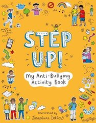 Step Up!: My Anti-Bullying Activity Book kaina ir informacija | Knygos paaugliams ir jaunimui | pigu.lt