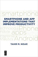 Smartphone and App Implementations that Improve Productivity: Big Data, Analytics, and Applications kaina ir informacija | Ekonomikos knygos | pigu.lt