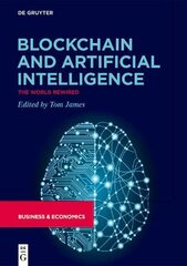 Blockchain and Artificial Intelligence: The World Rewired kaina ir informacija | Ekonomikos knygos | pigu.lt