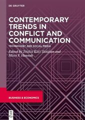 Contemporary Trends in Conflict and Communication: Technology and Social Media kaina ir informacija | Ekonomikos knygos | pigu.lt