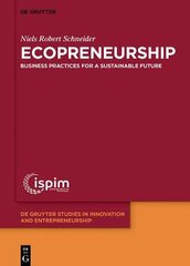 Ecopreneurship: Business practices for a sustainable future kaina ir informacija | Ekonomikos knygos | pigu.lt
