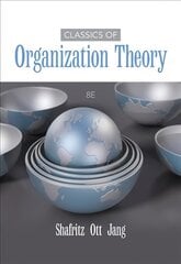 Classics of Organization Theory 8th edition kaina ir informacija | Ekonomikos knygos | pigu.lt