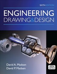 Engineering Drawing and Design 6th edition цена и информация | Книги по социальным наукам | pigu.lt