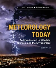 Meteorology today: an introduction to weather, climate and the environment kaina ir informacija | Socialinių mokslų knygos | pigu.lt