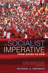 Socialist Imperative: From Gotha to Now kaina ir informacija | Socialinių mokslų knygos | pigu.lt