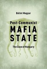 Post-communist mafia state kaina ir informacija | Socialinių mokslų knygos | pigu.lt