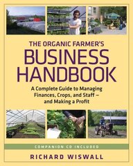 Organic Farmer's Business Handbook: A Complete Guide to Managing Finances, Crops, and Staff - and Making a Profit kaina ir informacija | Socialinių mokslų knygos | pigu.lt