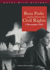 Rosa Parks and her protest for Civil Rights 1 December 1955 цена и информация | Книги для малышей | pigu.lt