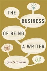 Business of Being a Writer цена и информация | Книги об искусстве | pigu.lt