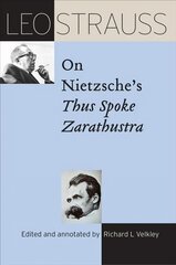 Leo Strauss on Nietzsche's Thus Spoke Zarathustra kaina ir informacija | Istorinės knygos | pigu.lt