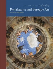 Renaissance and Baroque Art: Selected Essays kaina ir informacija | Knygos apie meną | pigu.lt